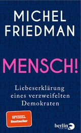 Mensch! - Michel Friedman