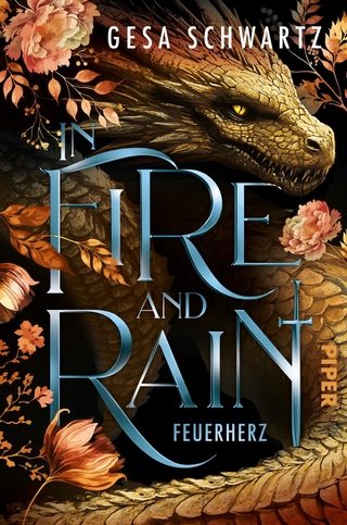 In Fire and Rain – Feuerherz