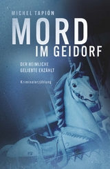 Mord Im Geidorf - Michel Tapi&oacute;n