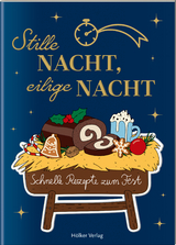 Stille Nacht, eilige Nacht