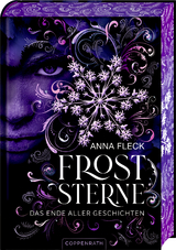 Froststerne (Romantasy-Trilogie, Bd. 3) - Anna Fleck