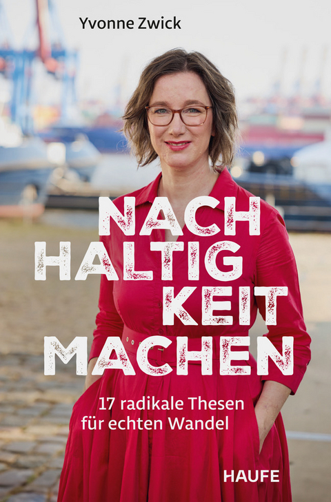 Nachhaltigkeit? Machen. - Yvonne Zwick
