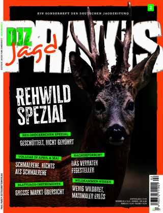 DJZ Edition: Sonderheft Jagdpraxis Ausgabe 1/2025