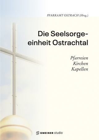 Die Seelsorgeeinheit Ostrachtal