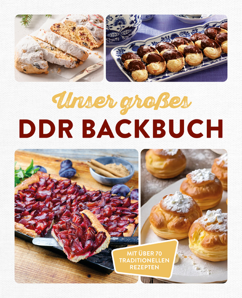 Unser gro&szlig;es DDR Backbuch
