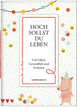 Hoch sollst du leben