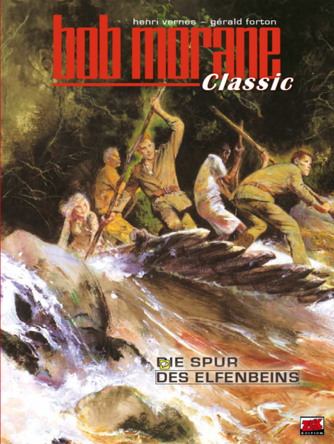 Bob Morane Classic Bd. 6 - Gérald Forton