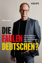 Die faulen Deutschen? - Guido Zander