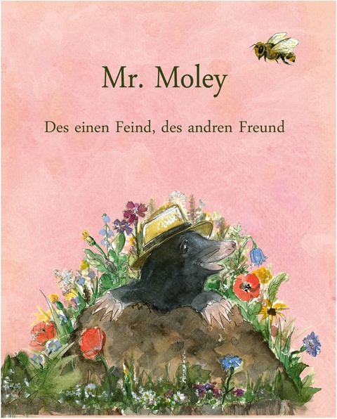 Mr. Moley Des einen Feind, des andren Freund - Martin Barkanyi
