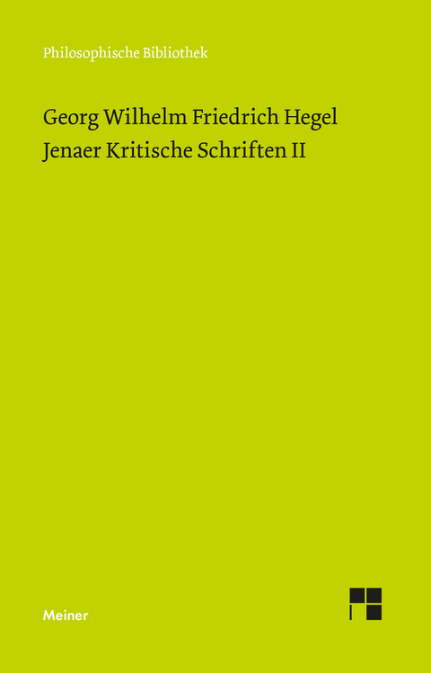 Jenaer Kritische Schriften II - Georg Wilhelm Friedrich Hegel