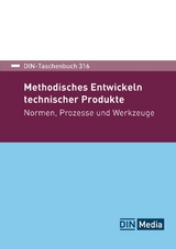 Methodisches Entwickeln technischer Produkte