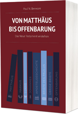 Von Matth&auml;us bis Offenbarung - Paul N. Benware