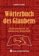 W&ouml;rterbuch des Glaubens - Detlef L&ouml;hde