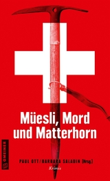 M&uuml;esli, Mord und Matterhorn - 