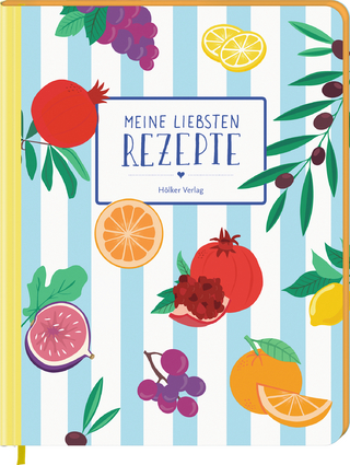Meine liebsten Rezepte - Kaliméra