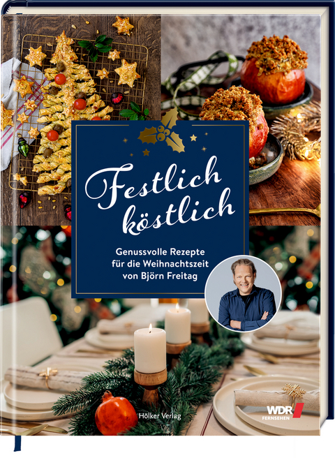 Festlich k&ouml;stlich (WDR) - Bj&ouml;rn Freitag