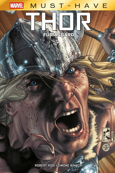 Marvel Must-Have: Thor - F&uuml;r Asgard - Robert Rodi, Simone Bianchi, Reinhard Schweizer