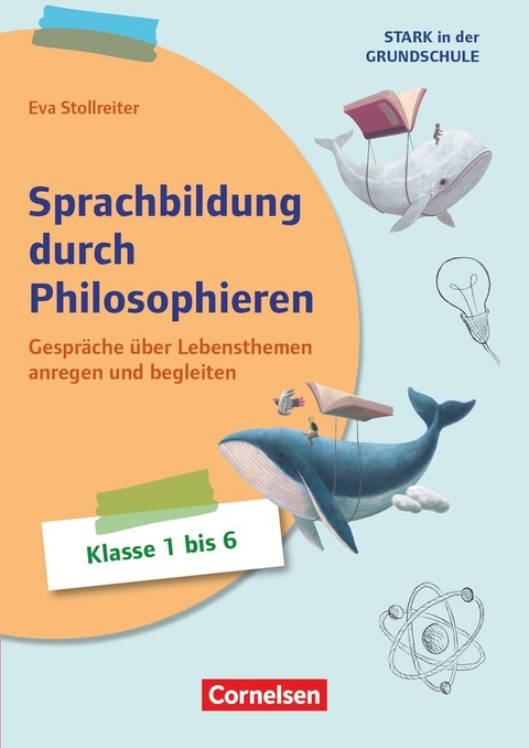 Sprachbildung durch Philosophieren - Eva Stollreiter
