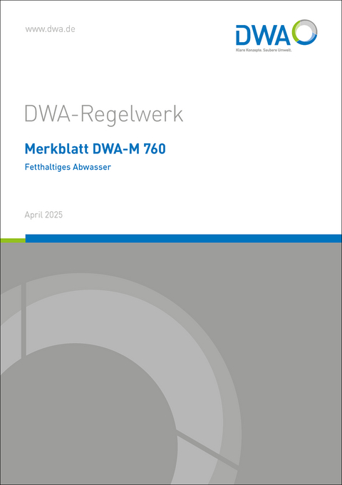 Merkblatt DWA-M 760 Fetthaltiges Abwasser