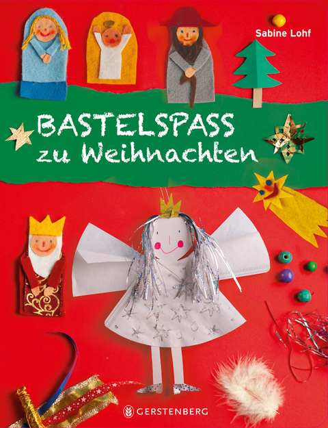 Bastelspaß zu Weihnachten - Sabine Lohf