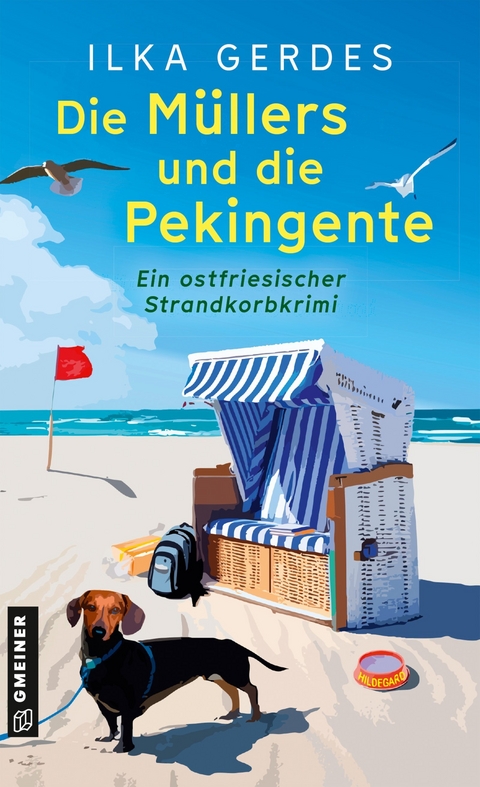Die M&uuml;llers und die Pekingente - Ilka Gerdes