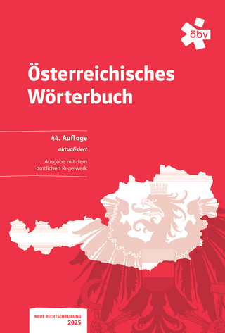 Österreichisches Wörterbuch. 44. Auflage, aktualisierte Ausgabe