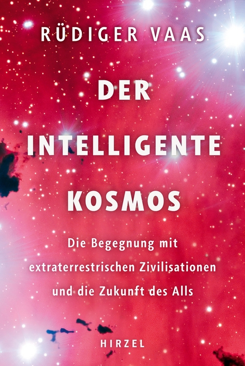 Der intelligente Kosmos - R&uuml;diger Vaas