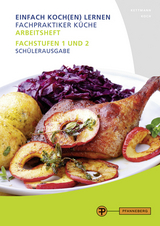 Arbeitsheft Fachpraktiker Küche - Band 2 - Kettmann, Angelika; Koch, Martin