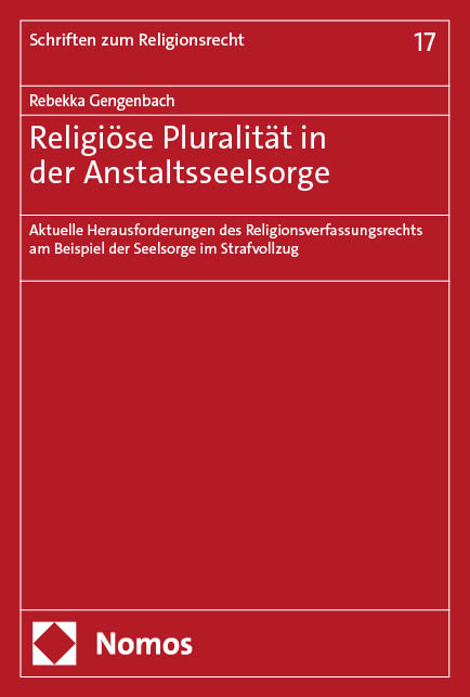 Religi&ouml;se Pluralit&auml;t in der Anstaltsseelsorge - Rebekka Gengenbach