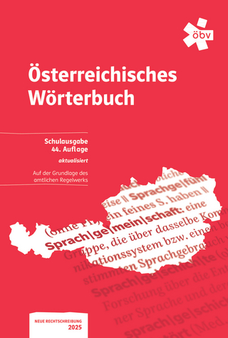 Österreichisches Wörterbuch. Schulausgabe (44. Auflage, aktualisiert)