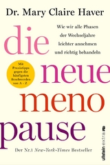 Die neue Menopause - Mary Claire Haver