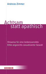 Achtsam statt apathisch - Andreas Zimmer