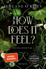 How does it feel? - Jeneane O&rsquo;Riley