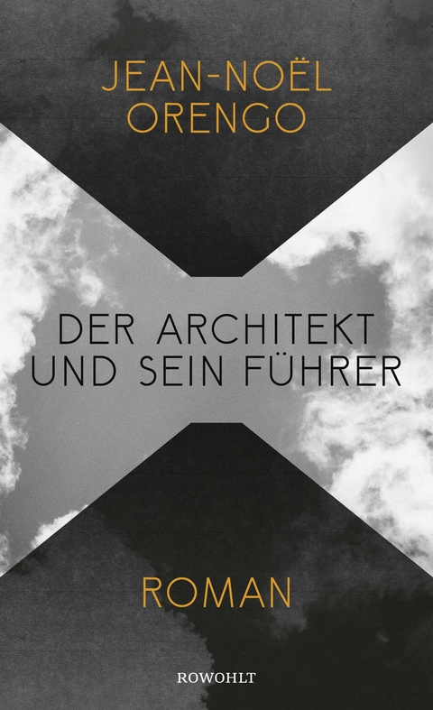 Der Architekt und sein F&uuml;hrer - Jean-No&euml;l Orengo