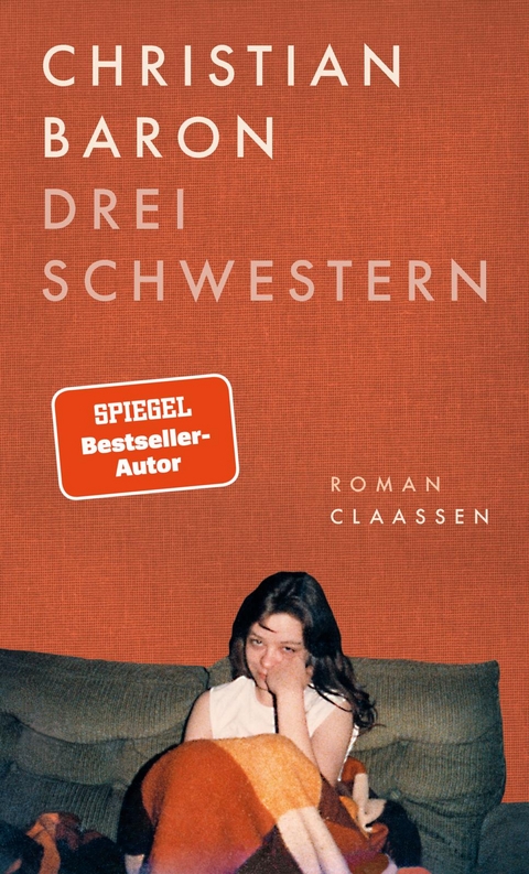 Drei Schwestern - Christian Baron