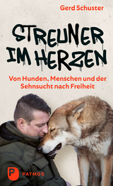 Streuner im Herzen - Gerd Schuster, Jasmin Göhmann