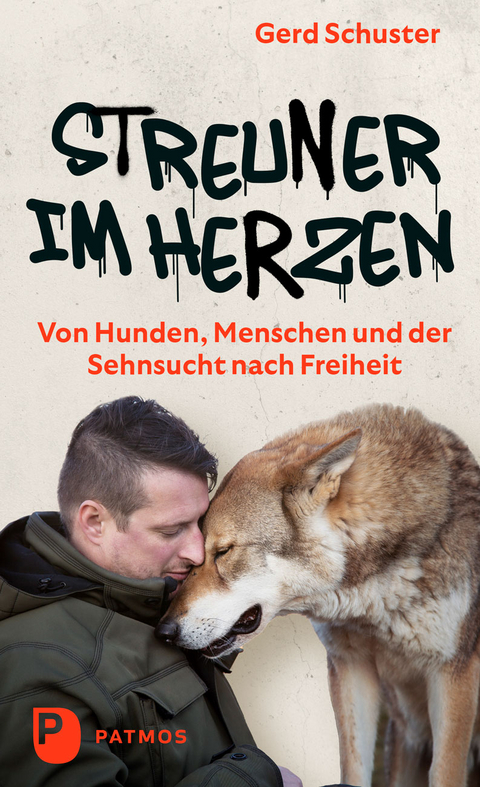 Streuner im Herzen - Gerd Schuster, Jasmin Göhmann
