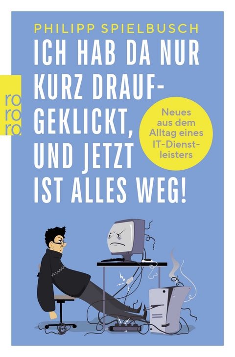 Ich hab da nur kurz draufgeklickt, und jetzt ist alles weg! - Philipp Spielbusch