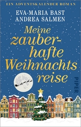 Meine zauberhafte Weihnachtsreise - Eva-Maria Bast, Andrea Salmen