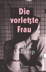 Die vorletzte Frau - Katja Oskamp