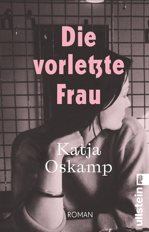 Die vorletzte Frau - Katja Oskamp