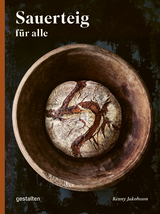 Sauerteig f&uuml;r alle - Kenny Jakobsson