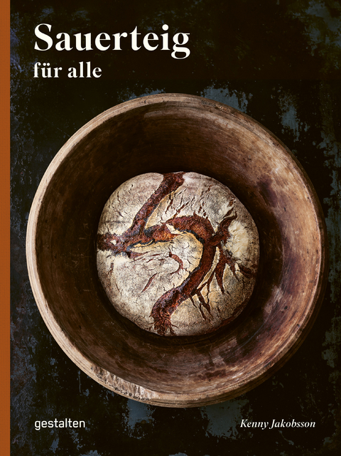Sauerteig f&uuml;r alle - Kenny Jakobsson