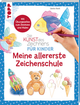 Die Kunst des Zeichnens f&uuml;r Kinder - Meine allererste Zeichenschule - Gecko Keck