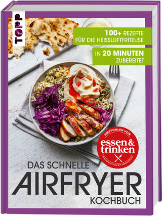 Das schnelle Airfryer Kochbuch