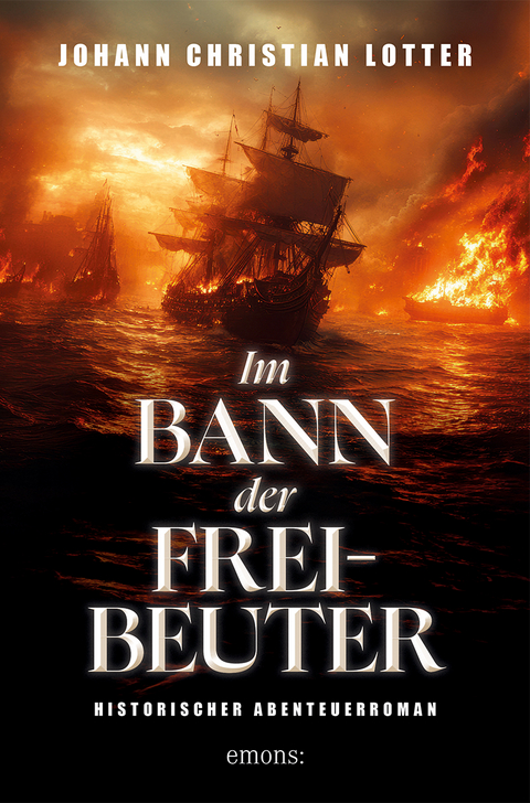 Im Bann der Freibeuter - Johann Christian Lotter