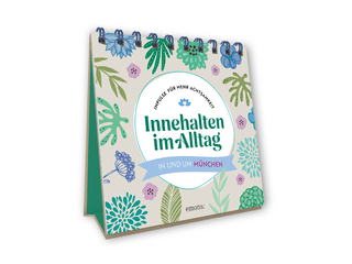 Innehalten im Alltag