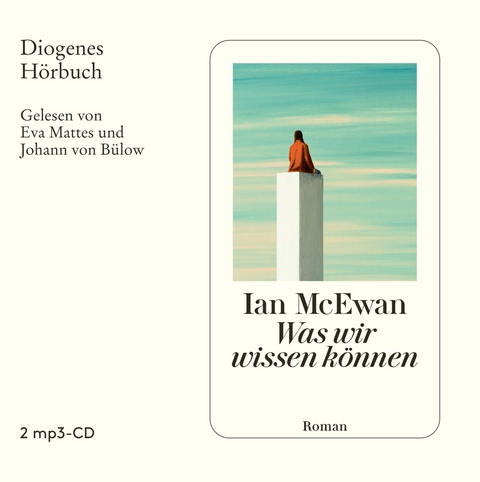 Was wir wissen k&ouml;nnen - Ian McEwan