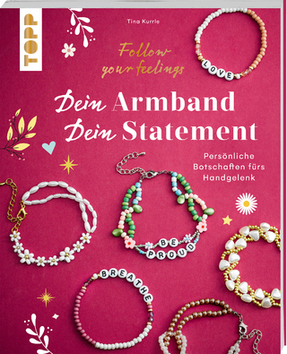 Dein Armband, dein Statement
