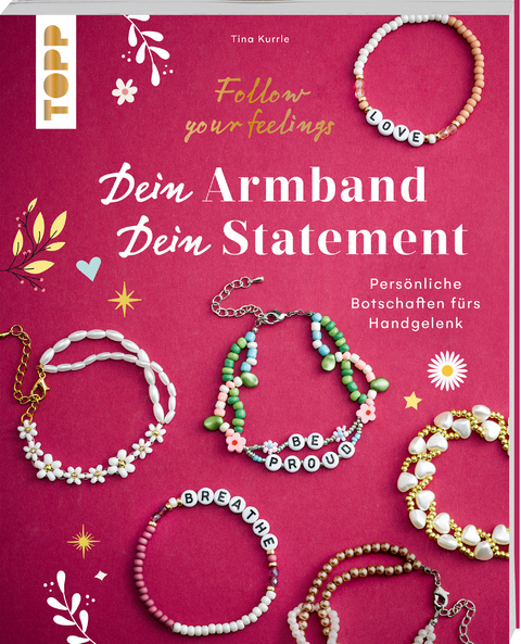 Dein Armband, dein Statement - Tina Kurrle